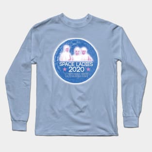 Space Ladies 2020 Long Sleeve T-Shirt